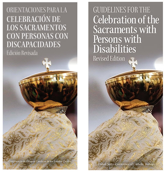 English and Spanish booklets of the "Guidelines for the Celebration of the Sacraments with Persons with Disabilities