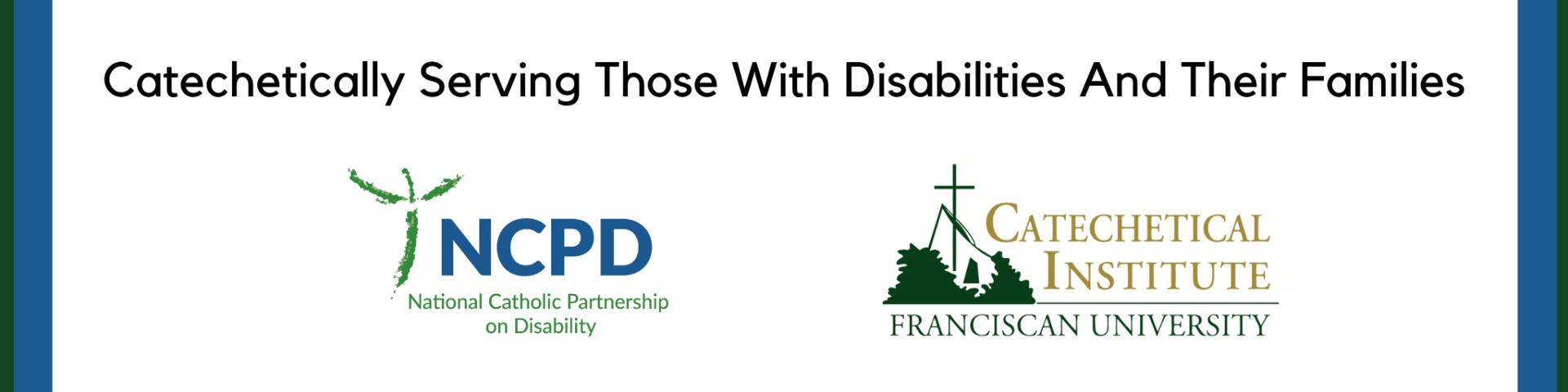 Franciscan University Catechetically Serving Those With Disabilities And Their Families 