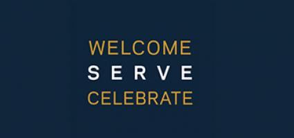 Welcome, Serve, Celebrate