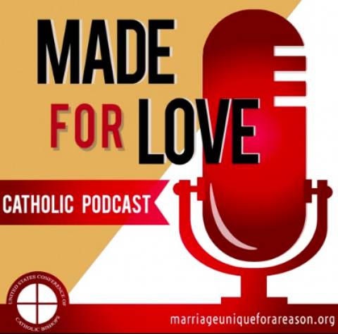 "Made for Love Catholic Podcast"