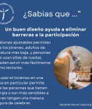 Un buen diseño ayuda a eliminar barreras a la participación.
