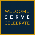 Gold text with blue background: Welcome, Serve, Celebrate